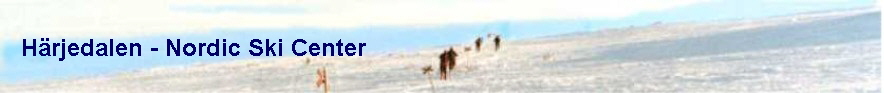 H�rjedalen - Nordic Ski Center